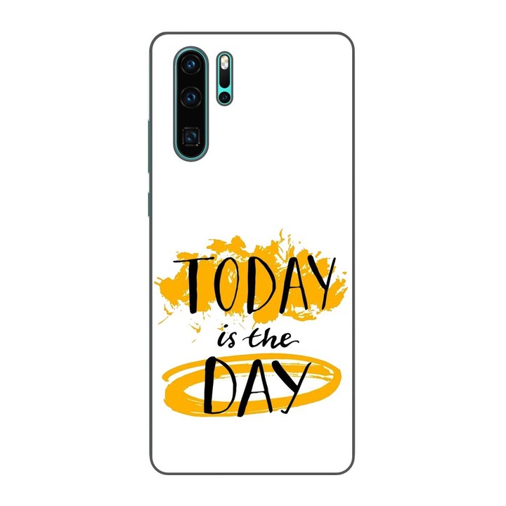 Калъф, съвместим с Huawei P30 Pro Silicon Gel Tpu модел Съобщение Today Is The Day