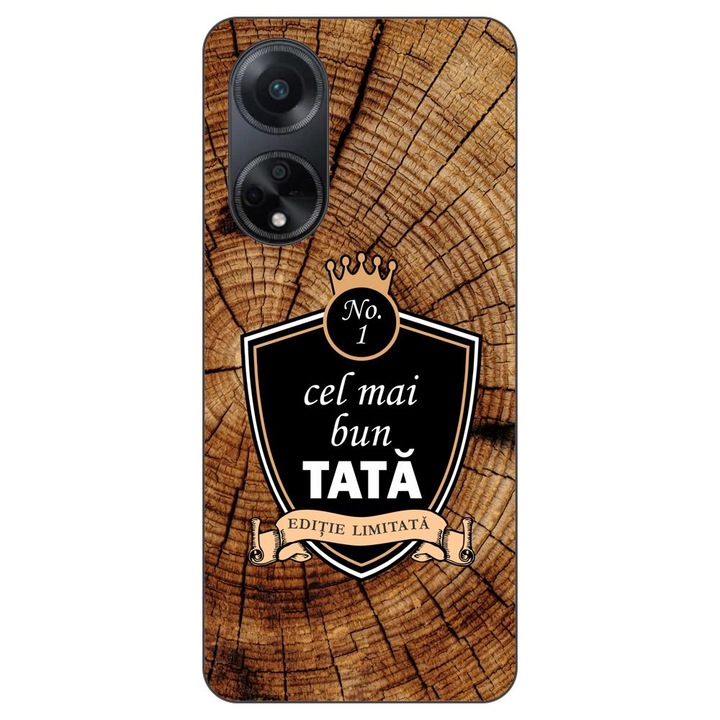 Husa compatibila cu Oppo A98 5G Silicon Gel Tpu Model Cel Mai Bun Tata