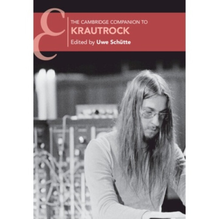 The Cambridge Companion To Krautrock - Uwe Schütte - Uwe Schtte