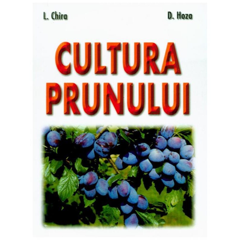 Cultura prunului - Lenuta Chira