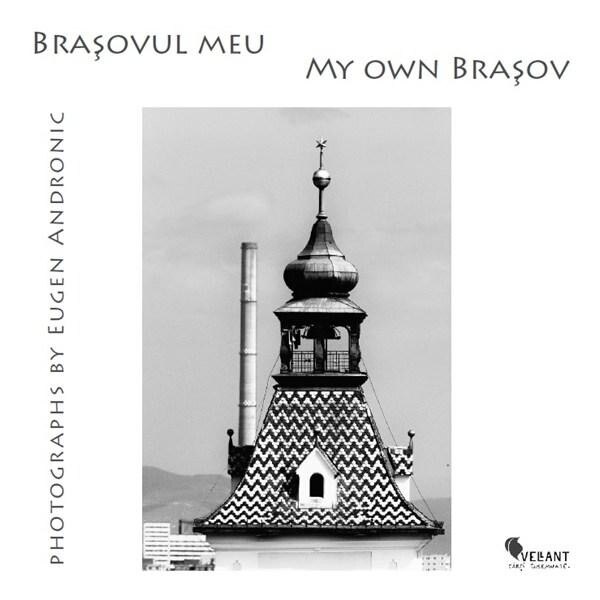 Brasovul meu - Eugen Andronic