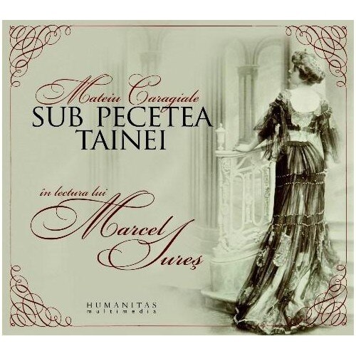 Sub pecetea tainei - Audiobook - Marcel Iures
