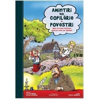 Amintiri din copilarie - Ion Creanga, ilustratii de S. Andreescu