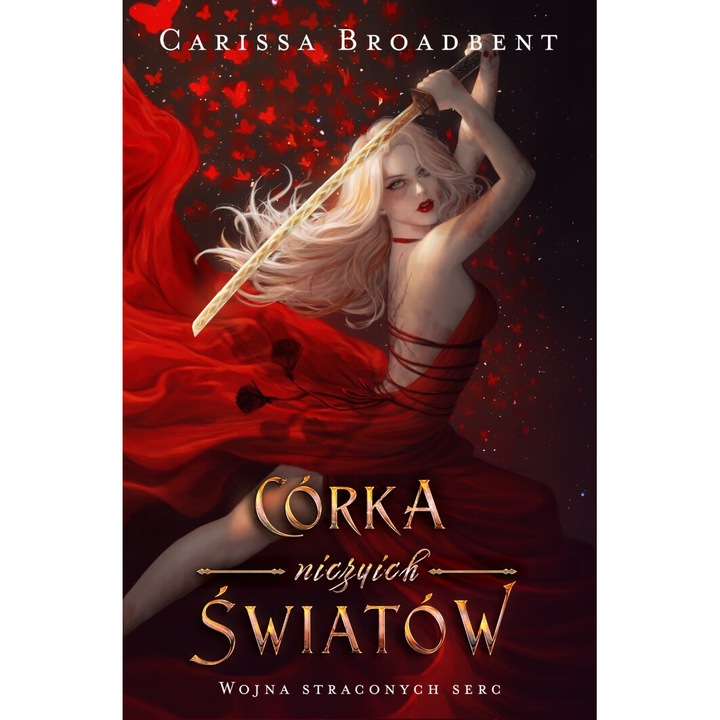 Corka niczyich swiatow - Carissa Broadbent