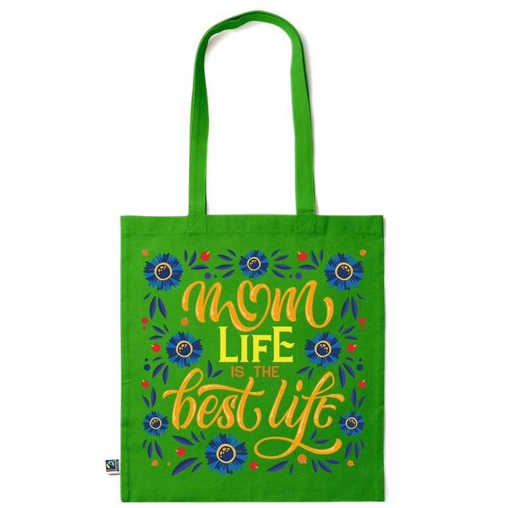 Intelli® Eco-barát pamut bevásárlótáska hosszú füllel, Mom Life - Best Life, 38×42cm, Sötétzöld, GR-KI246