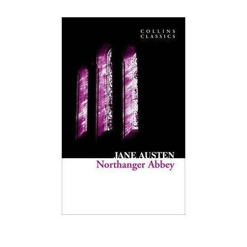 Northanger Abbey - Jane Austen
