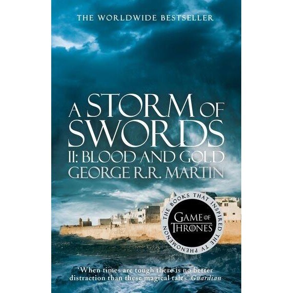 A Storm of Swords: Part II: Blood and Gold - A Song of Ice and Fire book 3 - George R.R. Martin