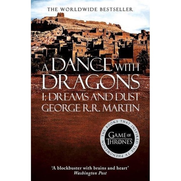 A Dance With Dragons: Part I: Dreams and Dust - A Song of Ice and Fire book 5 - George R.R. Martin