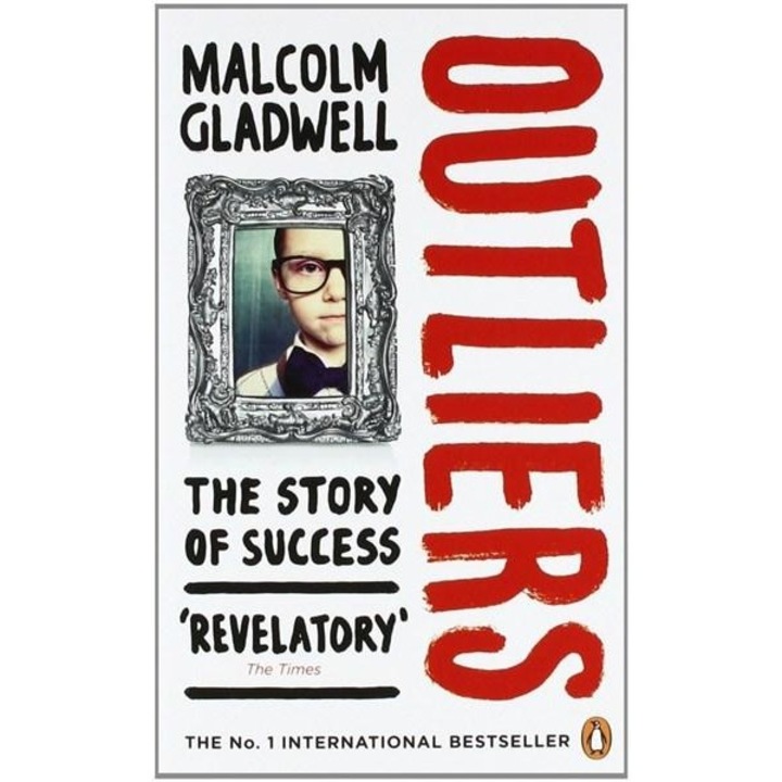 Outliers - Malcolm Gladwell