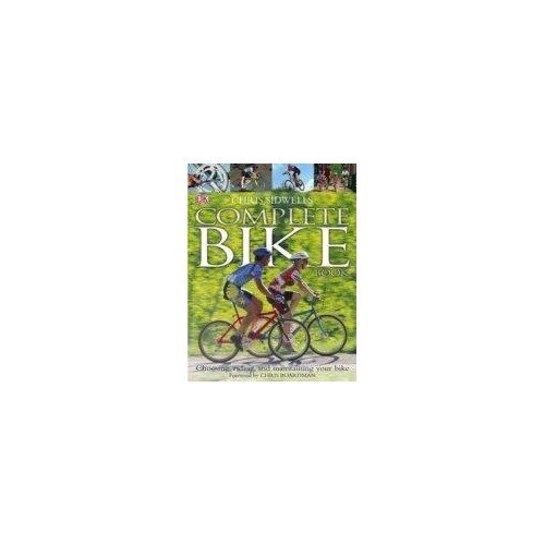 The Complete Bike Book - Chris Sidwells