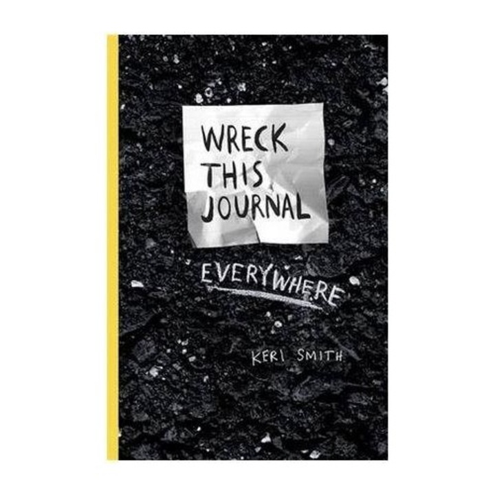Wreck This Journal Everywhere - Keri Smith