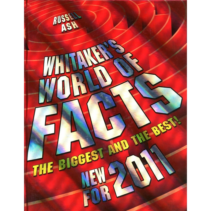 Whitakers world of facts - the biggest and the best new for 2011