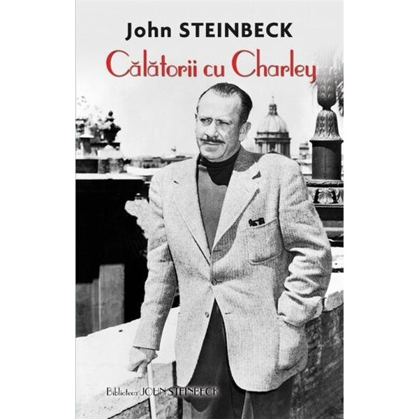 Calatorii cu Charley - John Steinbeck