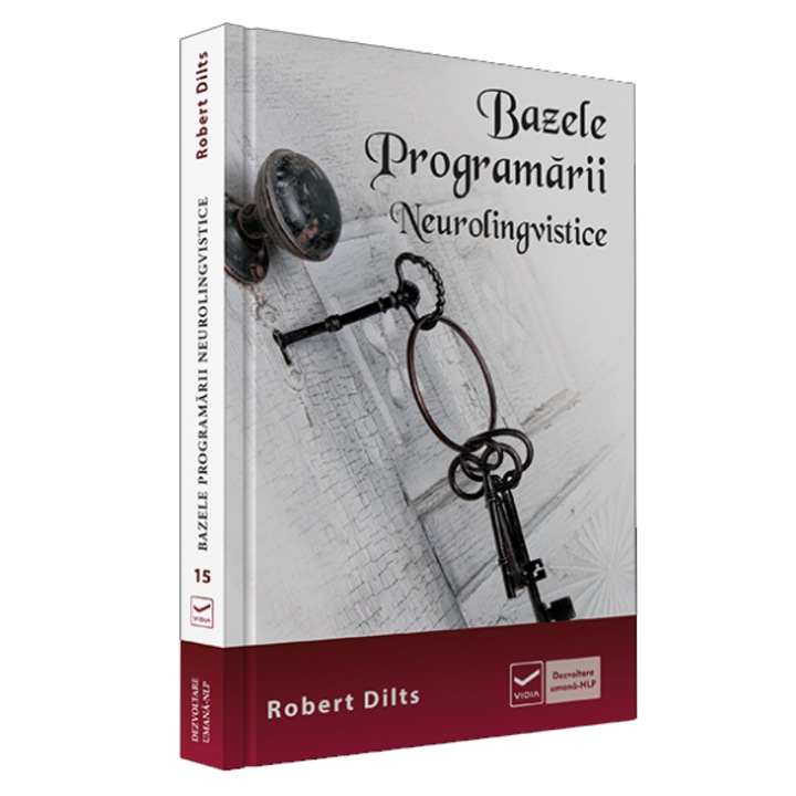 Bazele programarii neurolingvistice - Robert Dilts