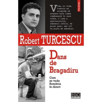 Dans de Bragadiru. Cum se vede Romania in direct Dans de Bragadiru. Cum se vede Romania in direct