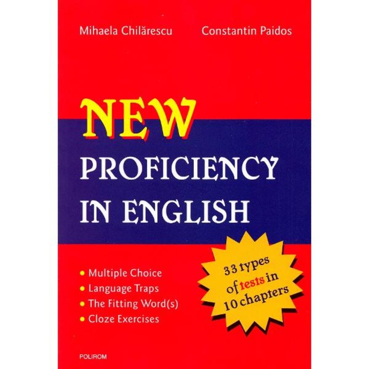 New Proficiency In English + Key To Exercises - Mihaela Chilarescu, Constantin Paidos