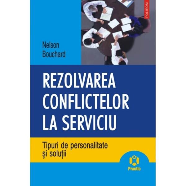Rezolvarea Conflictelor La Serviciu - Nelson Bouchard
