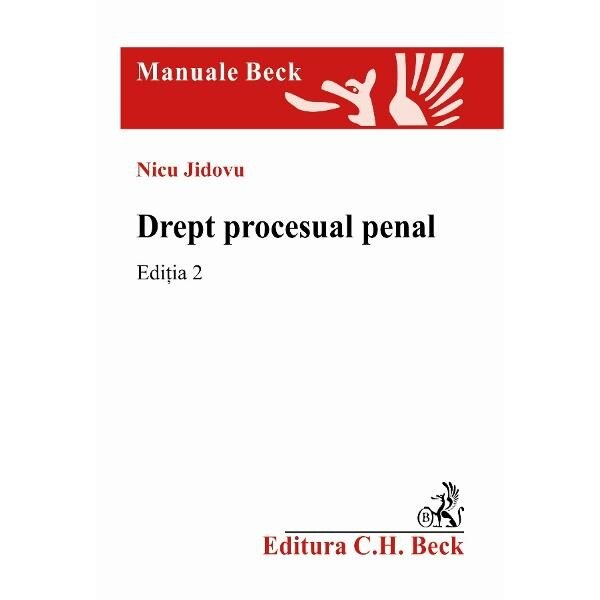 Drept procesual penal. Editia 2 - Nicu Jidovu