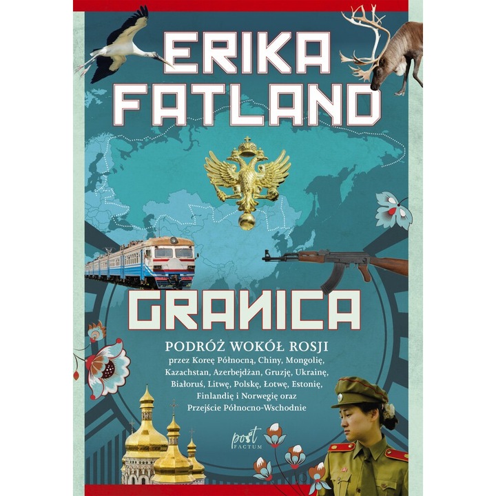 "Granica, Erika Fatland, 2019"