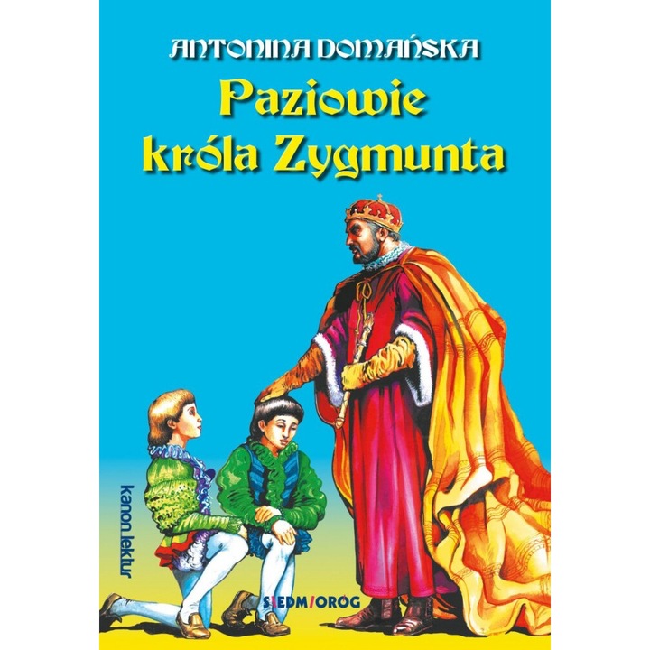 Paziowie króla Zygmunta, Antonina Domanska