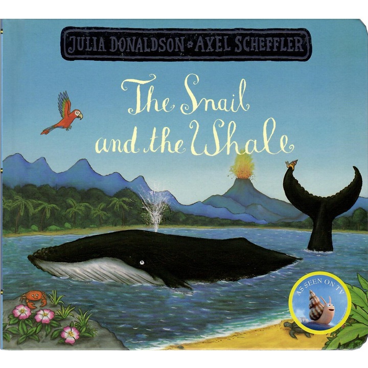 Julia Donaldson: The Snail and the Whale Board Book