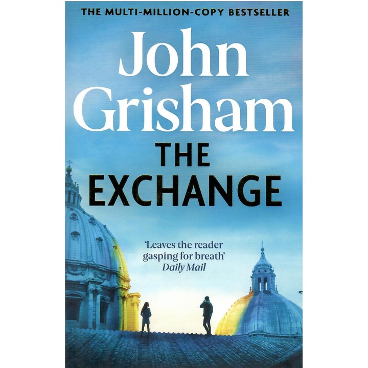John Grisham: THE EXCHANGE