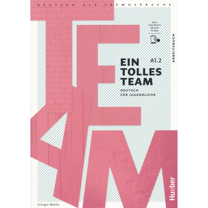Ein tolles Team A1.2 Arbeitsbuch + Versiune interactivă