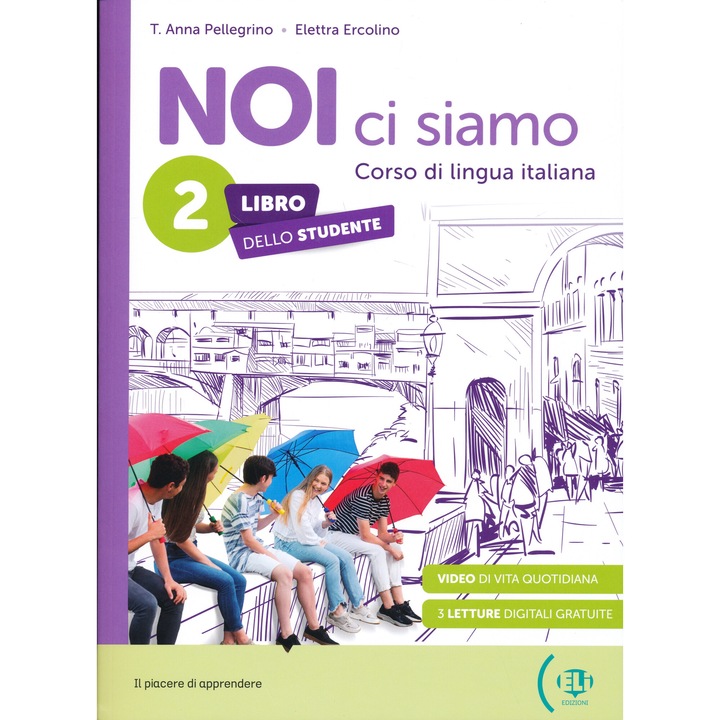 NOI ci siamo 2 Libro studente + Libro digitale + ELi LINK App - Corso di italiano per la scuola secondaria