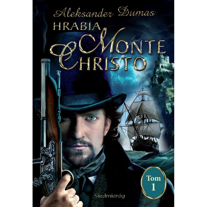 Hrabia Monte Christo, Tom 1, Aleksander Dumas, 2022