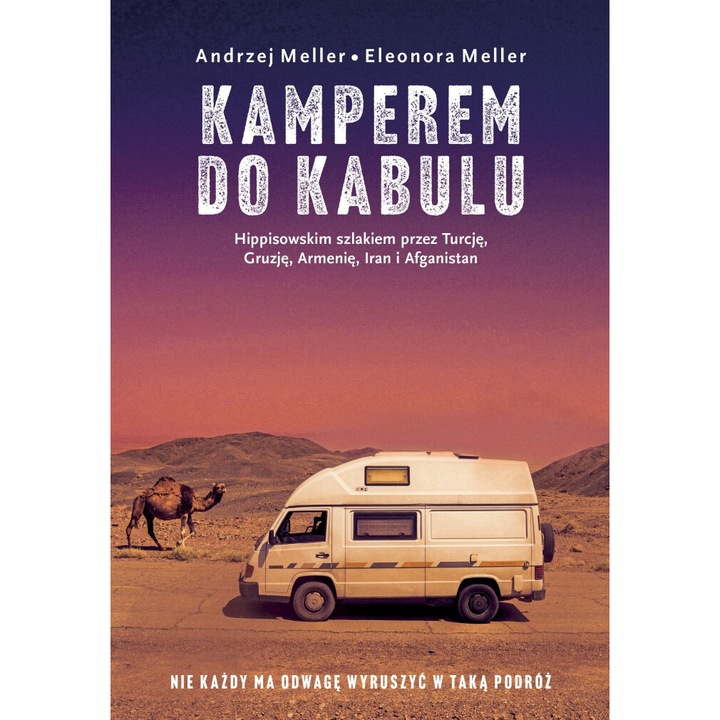 Kamperem do Kabulu, Znak Literanova, Andrzej Meller si Eleonora Meller, 2022