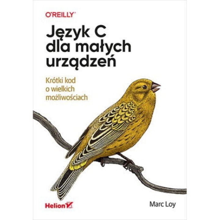 Jezyk C dla malych urzadzen, Marc Loy, 2022, HELION