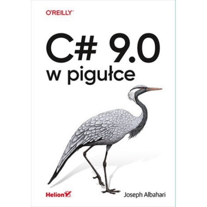 C# 9.0 w pigulce, Joseph Albahari, 2022