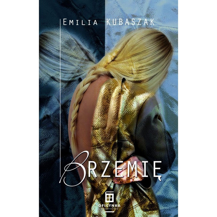 Brzemie, Emilia Kubaszak, 2022