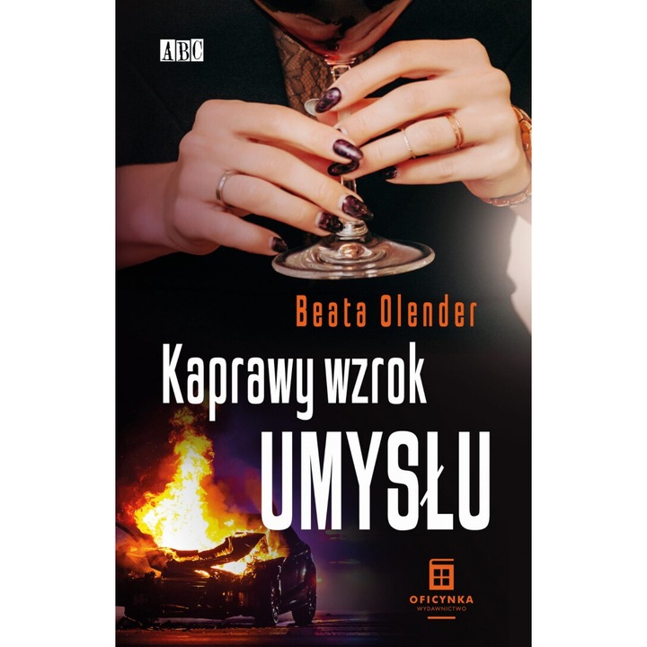Kaprawy wzrok umyslu, Beata Olender, 2022