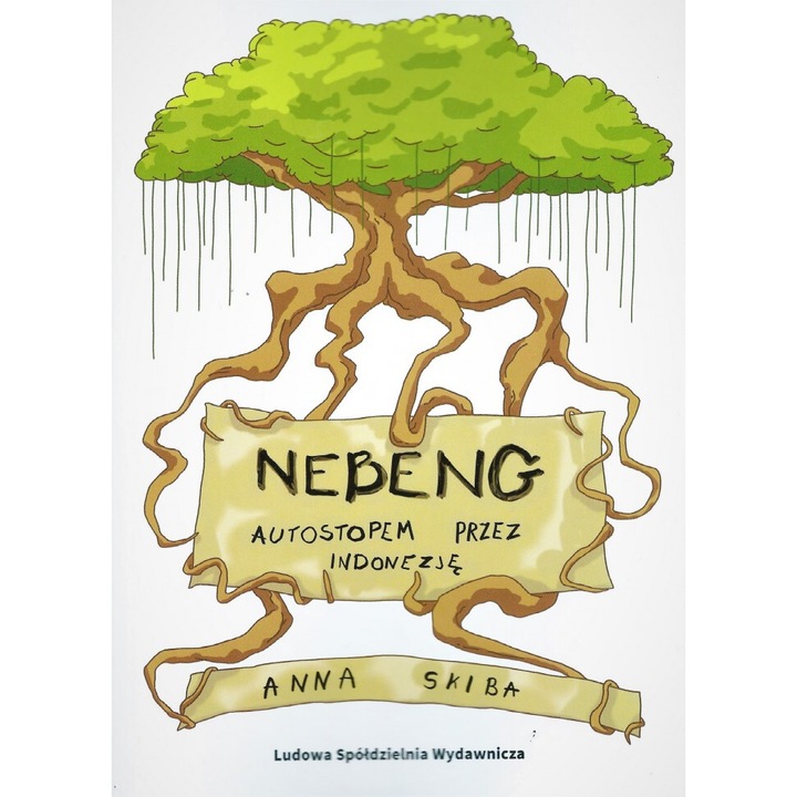 Nebeng. Autostopem przez Indonezje, Anna Skiba, 2021