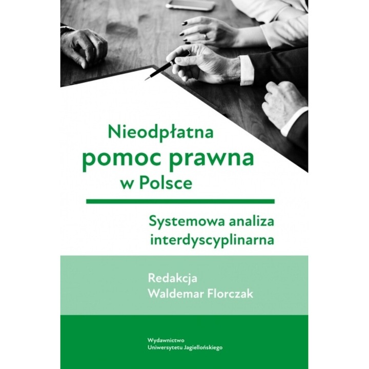 Nieodplatna pomoc prawna w Polsce, Systemowa analiza interdyscyplinarna, 2021