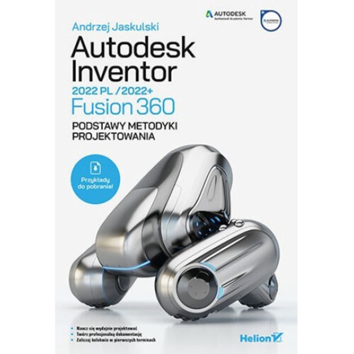 Autodesk Inventor 2022 PL / 2022+ / Fusion 360, Andrzej Jaskulski, 2021