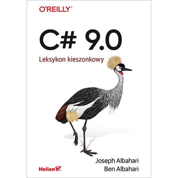 C# 9.0. Leksykon kieszonkowy, Joseph Albahari/Ben Albahari, 2021, HELION, editie in poloneza