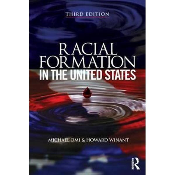 Racial Formation in the United States