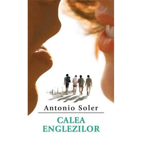 Calea englezilor - Antonio Soler