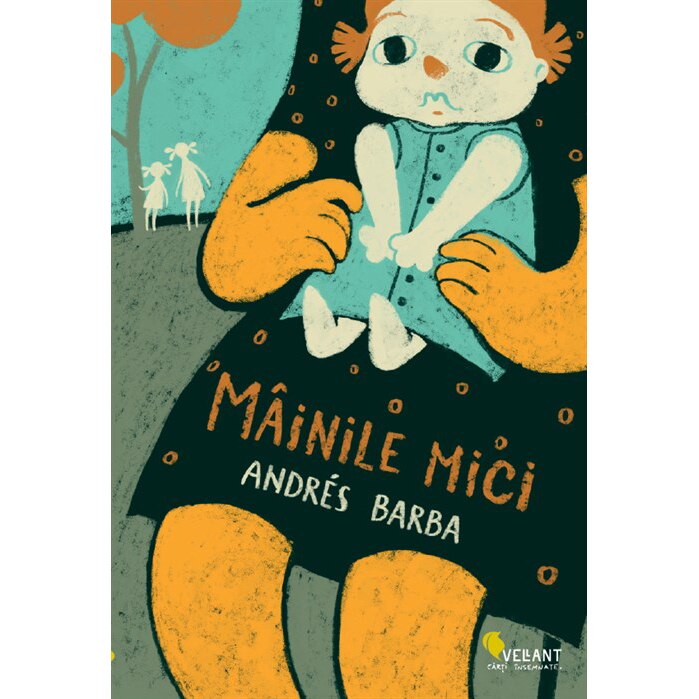 Mainile mici - Andres Barba