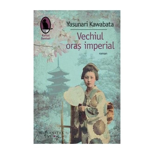 Vechiul oras imperial (Reed) - Yasunari Kawabata
