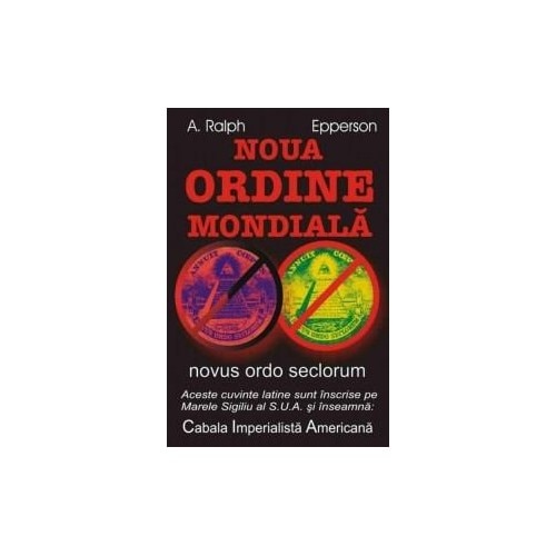 Noua ordine mondiala - A. Ralph Epperson