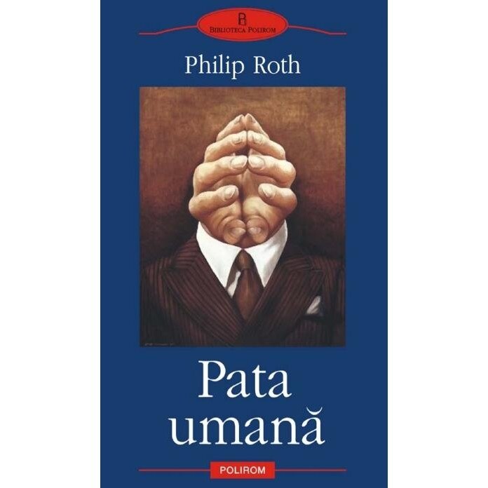 Pata Umana - Philip Roth