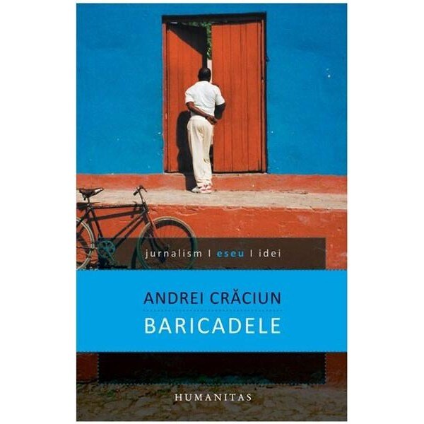 Baricadele - Andrei Craciun