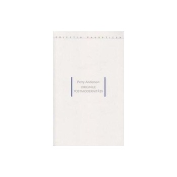 Originile postmodernitatii - Perry Anderson Originile postmodernitatii - Perry Anderson