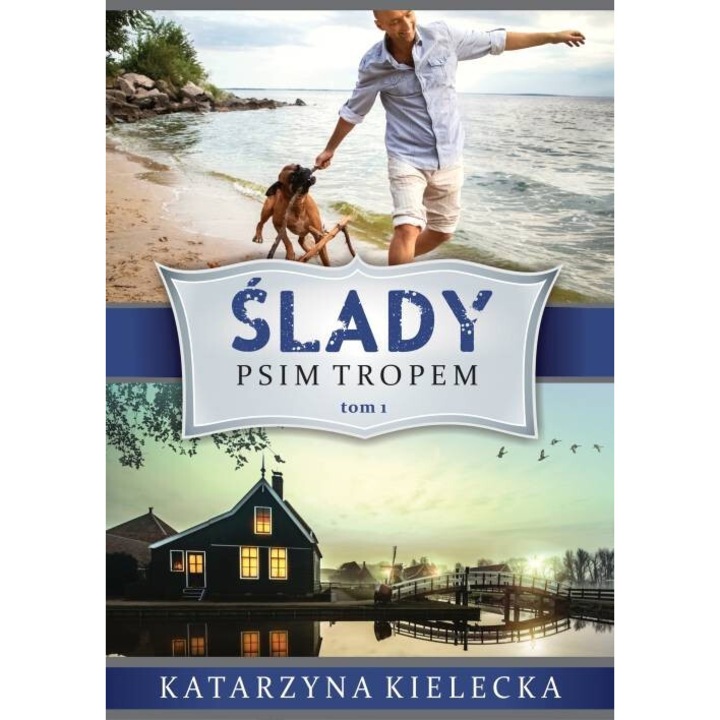 Slady. Psim tropem. Tom 1, Szara Godzina, Katarzyna Kielecka, 2021