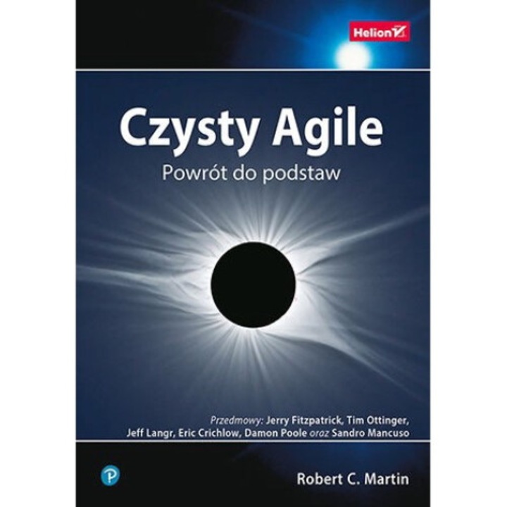 Czysty Agile. Powrot do podstaw, Robert C. Martin, 2020