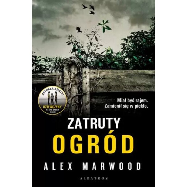 Zatruty ogrod, Alex Marwood, 2020