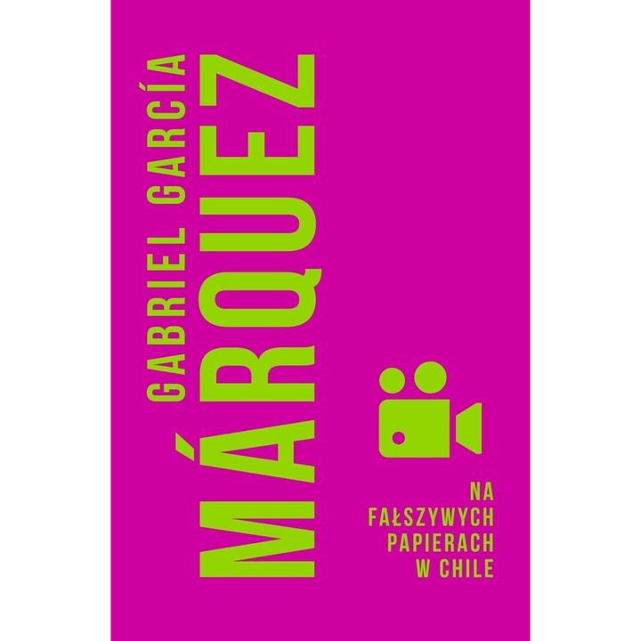 Na falszywych papierach w Chile, Gabriel Garcia Marquez, 2020